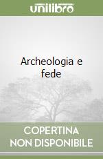 Archeologia e fede