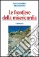 Le frontiere della misericordia