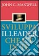 Sviluppa il leader che c'è in te