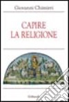 Capire la religione libro