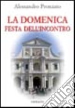 La domenica festa dell'incontro libro