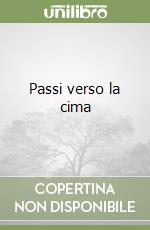 Passi verso la cima libro