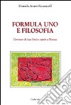 Formula 1 e filosofia. L'evento di San Paolo iniziò a Monza libro di Asaro Daniela