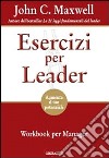 Esercizi per leader libro