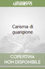 Carisma di guarigione