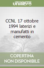 CCNL 17 ottobre 1994 laterizi e manufatti in cemento libro