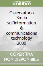 Osservatorio Smau sull'information & communications technology 2000 libro