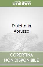 Dialetto in Abruzzo libro