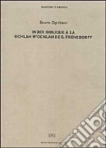 Index biblique à la «Ochlah w' ochlah» de S. Freusdorff libro