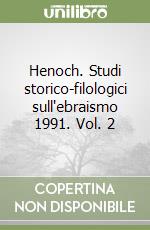 Henoch. Studi storico-filologici sull'ebraismo 1991. Vol. 2 libro