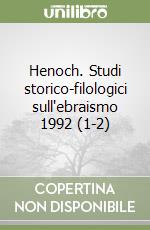 Henoch. Studi storico-filologici sull'ebraismo 1992 (1-2) libro