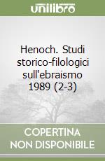 Henoch. Studi storico-filologici sull'ebraismo 1989 (2-3) libro