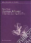 Ontologia dell'esserci. La riproposizione della «Questione dell'uomo» nello Heidegger del primo periodo friburghese (1916-1923) libro di Vicari Dario