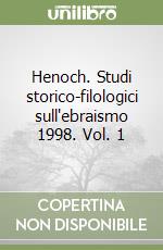 Henoch. Studi storico-filologici sull'ebraismo 1998. Vol. 1 libro