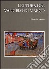 Lettura del Vangelo di Marco libro di Mazzucco Clementina