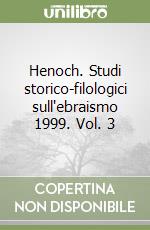 Henoch. Studi storico-filologici sull'ebraismo 1999. Vol. 3 libro