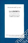 La libertà. Testo arabo a fronte libro