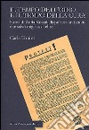 Il tempo dell'odio e il tempo della cura. Storia di Zofia Kossak, la polacca antisemita che salvò migliaia di ebrei libro di Tonini Carla