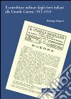 Il contributo militare degli ebrei italiani alla grande guerra (1915-1918) libro