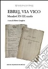 Ebrej, via Vico. Mondovì XV-XX secolo libro