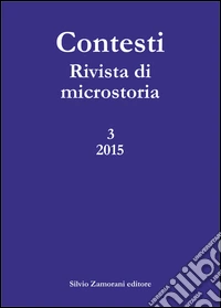Contesti. Rivista di microstoria (2015). Vol. 3 libro