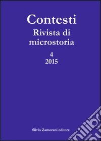 Contesti. Rivista di microstoria (2015). Vol. 4 libro