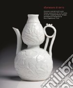 Sfumature di terra. Ceramiche cinesi dal X al XV secolo-Chinese ceramics from 10th to 15th century. Ediz. illustrata libro