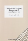 Una parete di sospetto. Presenze ebraiche e società piemontese libro