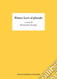 Primo Levi al plurale