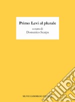 Primo Levi al plurale libro