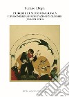 L'ebreo che sposò una bufala. Il falso nelle rappresentazioni degli ebrei (sec. XVI-XVIII) libro di Allegra Luciano