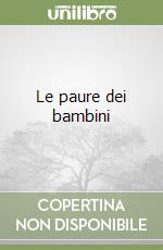 Le paure dei bambini libro