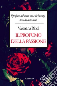 Il profumo della passione