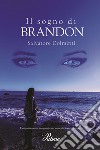 Il sogno di Brandon libro