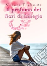 Il profumo dei fiori di ciliegio