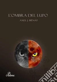 L'ombra del lupo libro