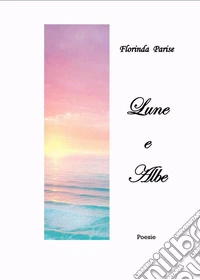 Lune e albe