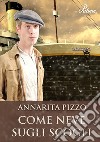 Come neve sugli scogli libro di Pizzo Annarita