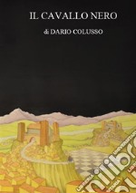 Il cavallo nero libro