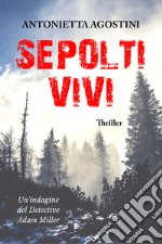 Sepolti vivi libro