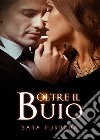 Oltre il buio libro