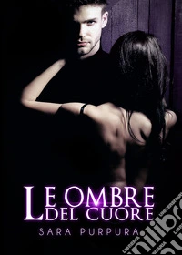 Le ombre del cuore libro