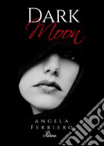 Dark moon libro