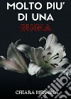 Molto più di una bugia libro