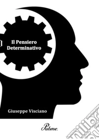 Il pensiero determinativo libro