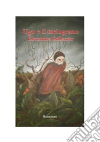 Ugo e il melograno