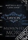 Memento mori. Il diario di Davion Axellsön libro