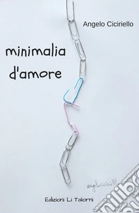 Minimalia d'amore libro