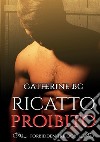 Ricatto proibito libro