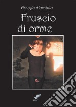 Fruscio di orme libro